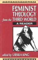 Feminist theology from the Third World by Ursula King