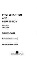 Cover of: Protestantism and repression by Rubem A. Alves