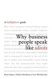 Cover of: Why business people speak like idiots