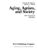 Cover of: Aging, ageism, and society