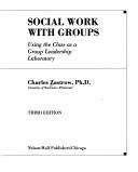 Social work with groups by Charles Zastrow