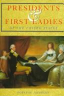 Cover of: Presidents and First Ladies of the United States