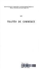 Cover of: traités de commerce: texte de tous les traités en vigueur, notamment des traités conclus avec l'Angleterre, la Belgique, la Prusse (Zollverein), et l'Italie.