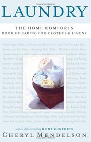 Cover of: Laundry: The Home Comforts Book of Caring for Clothes and Linens