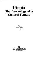 Cover of: Utopia: the psychology of a cultural fantasy