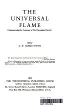 Cover of: The Universal Flame: Commemorating the Centenary of the Theosophical Society