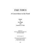 Cover of: The town: A concordance to the novel (The Faulkner concordances)