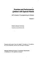 Cover of: Children with special needs: ACT's guide to TV programming for children