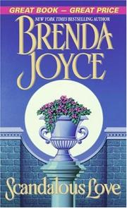 Cover of: Scandalous Love by Brenda Joyce