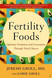 Fertility foods : optimize ovulation and conception through food choices