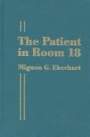 Cover of: The patient in room 18