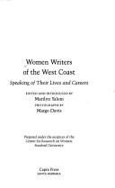 Cover of: Women writers of the West Coast: speaking of their lives and careers