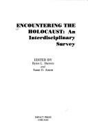 Cover of: Encountering the Holocaust: an interdisciplinary survey