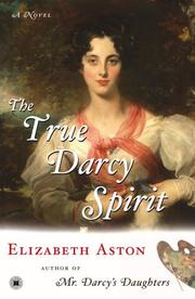 Cover of: The True Darcy Spirit: A Novel