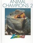 Cover of: Animal Champions 2 by Marjorie B. Shaw