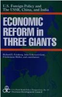 Cover of: Economic reform in three giants: U.S. foreign policy and the USSR, China, and India
