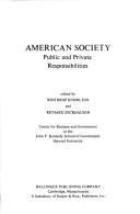 Cover of: American society: public and private responsibilities