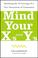 Cover of: Mind Your X's and Y's