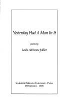 Cover of: Yesterday Had a Man in It (Carnegie Mellon Poetry)