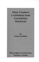 Cover of: Alien creature by Linda Griffiths