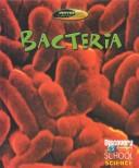 Cover of: Bacteria (Discovery Channel School Science)