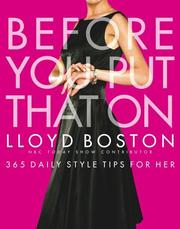 Cover of: Before You Put That On: 365 Daily Style Tips for Her