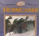 Cover of: Hurricanes (Natural Disasters)