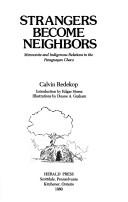 Cover of: Strangers become neighbors: Mennonite and indigenous relations in the Paraguayan Chaco