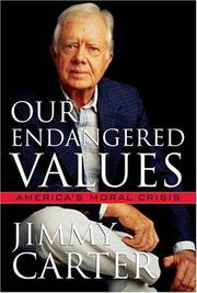 Cover of: Our Endangered Values by Jimmy Carter