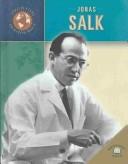 Cover of: Jonas Salk (Trailblazers of the Modern World)