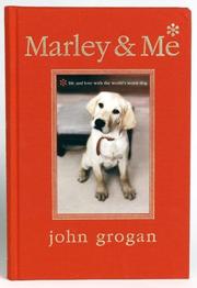 Cover of: Marley & Me Illustrated Edition by John Grogan
