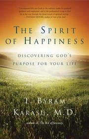 The Spirit of Happiness by T. Byram Karasu