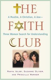 The faith club by Ranya Idliby, Suzanne Oliver, Priscilla Warner