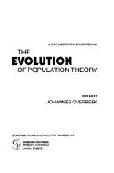 Cover of: The Evolution of Population Theory by Johannes Overbeek