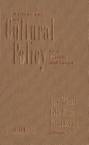 Cover of: Reflections on cultural policy: past, present, and future