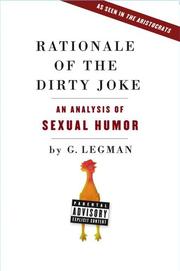 Cover of: Rationale of the dirty joke: An analysis of sexual humor