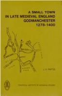 Cover of: A small town in late medieval England: Godmanchester, 1278-1400