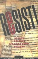 Resist! Essays Against a Homophobic Culture by Rosamund Elwin