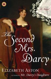 Cover of: The Second Mrs. Darcy: a novel