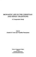 Cover of: Monastic life in the Christian and Hindu traditions: a comparative study