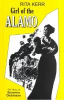 Girl of the Alamo by Rita Kerr, Susanna Dickinson