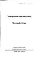 Coolidge and the Historians by Thomas B. Silver