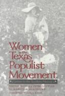 Cover of: Women in the Texas Populist Movement | Marion K. Barthelme