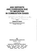 Ash deposits and corrosion due to impurities in combustion gases