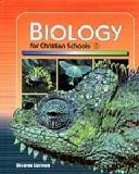 Cover of: Biology for Christian Schools