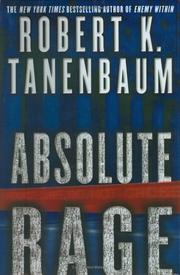 Cover of: Absolute rage by Robert Tanenbaum
