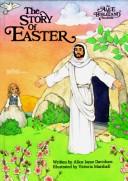 Cover of: The Story of Easter (Alice in Bibleland Storybooks)