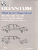 Cover of: Volkswagen Quantum Official Factory Repair Manual 1982, 1983, 1984, 1985, 1986: Gasoline and Turbo Diesel Including Wagon and Syncro