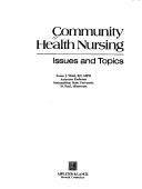 Cover of: Community Health Nursing: Issues and Topics