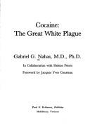 Cover of: Cocaine: the great white plague